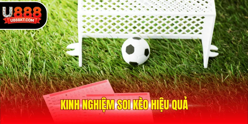 Kinh nghiệm soi kèo hiệu quả
